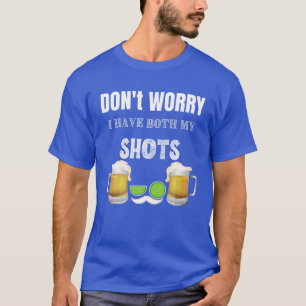 Männer machen sich keine Sorgen, dass ich beide I T-Shirt