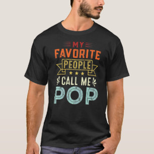 Männer Meine Lieblings-Leute nennen mich Pop Pop R T-Shirt
