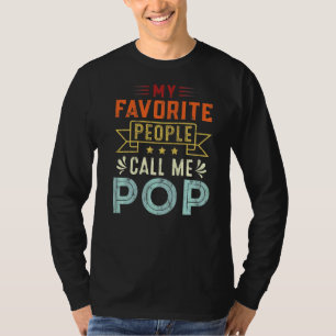 Männer Meine Lieblings-Leute nennen mich Pop Pop R T-Shirt