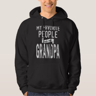 Männer meine Lieblingsmenschen nennen mich Großvat Hoodie