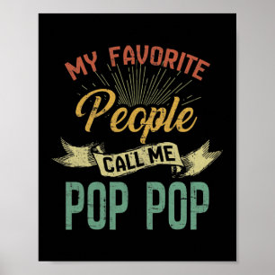 Männer Meine Lieblingsmenschen nennen mich Pop Pop Poster