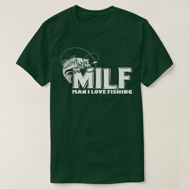 Männer MILF Mann I Liebe Fischen  T-Shirt (Design vorne)