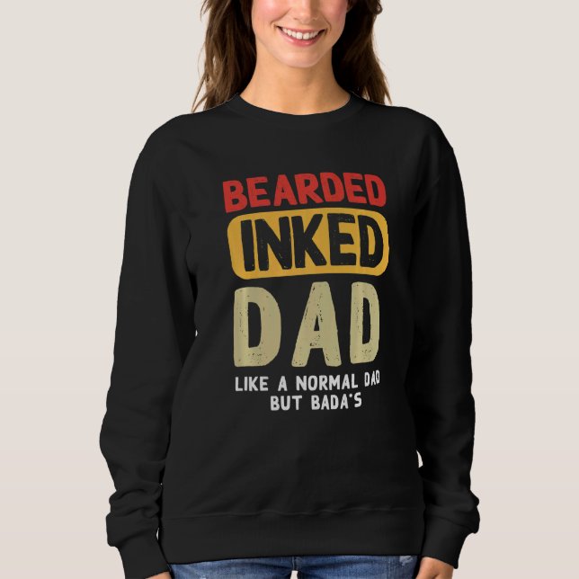 Männer mit Bart in Vater wie ein normaler Vater, a Sweatshirt (Vorderseite)