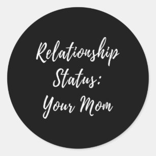 Männer Mom Beziehung Mutter Status Single Dating Runder Aufkleber