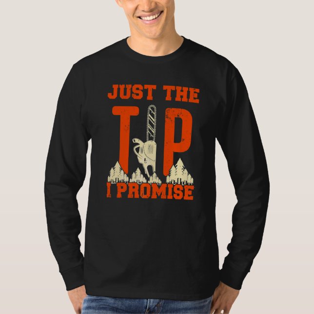 Männer nur den Tipp I Versprechen Chainsaw T-Shirt (Vorderseite)
