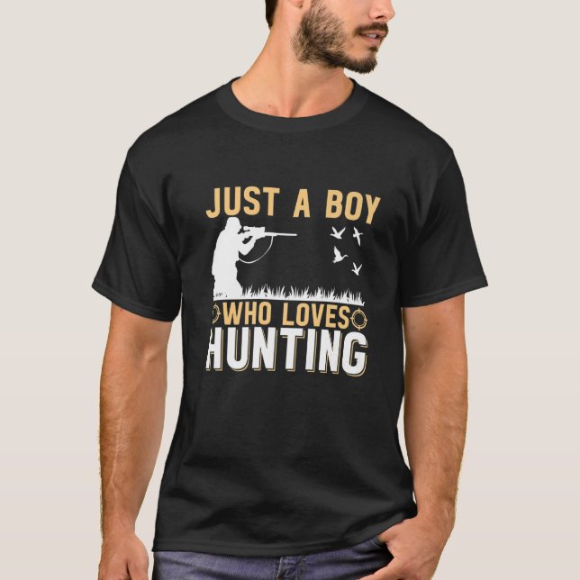 Männer nur ein Junge, der Lieben Jagd Gänsejäger T-Shirt (Vorderseite)
