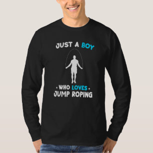 Männer nur ein Junge, der Lieben Jumping Rope Skip T-Shirt
