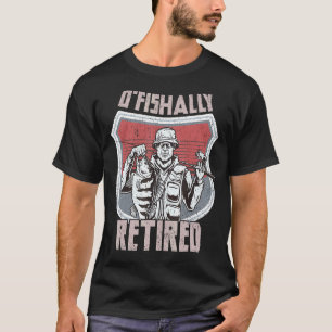 Männer O'fishally Im Ruhestand Lustiger Fischer An T-Shirt