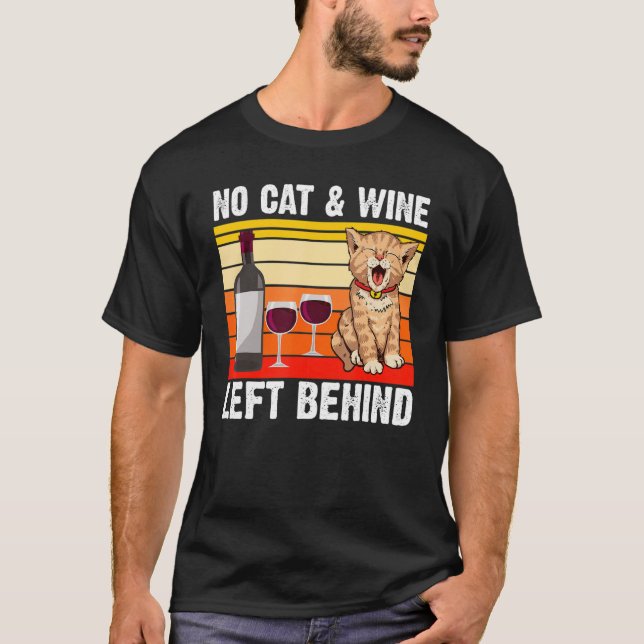 Männer ohne Katze und Wein Links hinter Katzenbesi T-Shirt (Vorderseite)