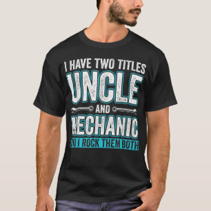 Männer Onkel und Mechanische Kleidung Fixing Cars  T-Shirt