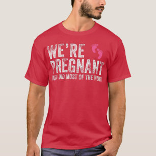 Männer Paare Wir sind schwanger, aber ich tat die  T-Shirt
