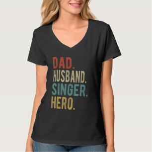 Männer Papa Ehemann Sänger Held T-Shirt