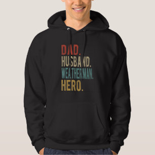 Männer Papa Ehemann Wettermoderator Held Hoodie