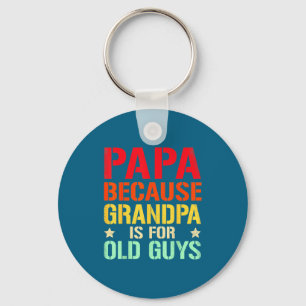 Männer Papa, weil Opa für alte Typen Vintage ist Schlüsselanhänger