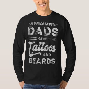 Männer Phantastische Väter haben Tattoos und Bären T-Shirt