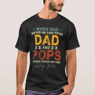 Männer Pop für Männer Ich habe zwei Titel Vater un T-Shirt