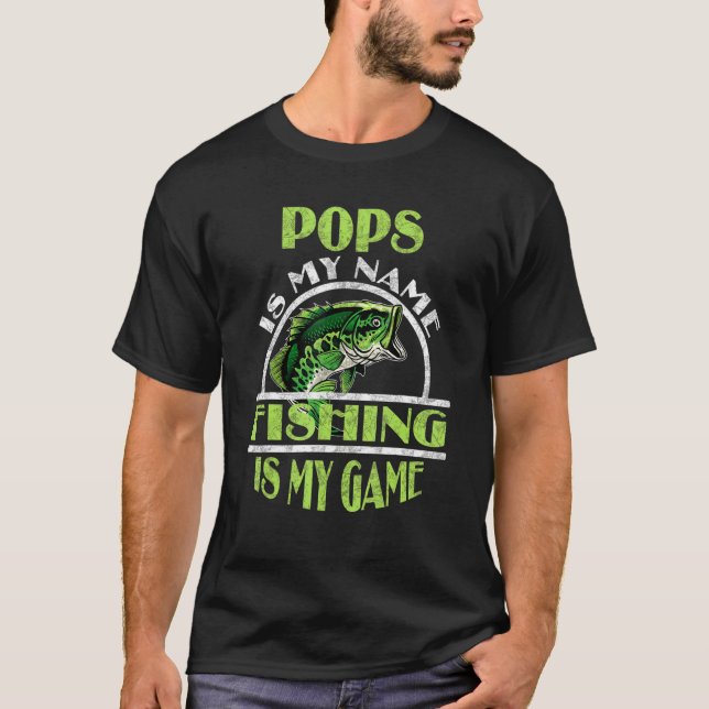 Männer Pop ist mein Name Fischen ist mein Game Vät T-Shirt (Vorderseite)