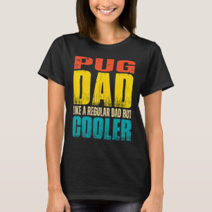 Männer Pug Papa   Wie ein normaler Papa, aber cool T-Shirt