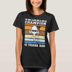 Männer schwimmen Champion vor 43 Jahren schnell Sp T-Shirt