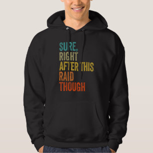 Männer Sicher, Genau Nach Dieser Razzia Allerdings Hoodie