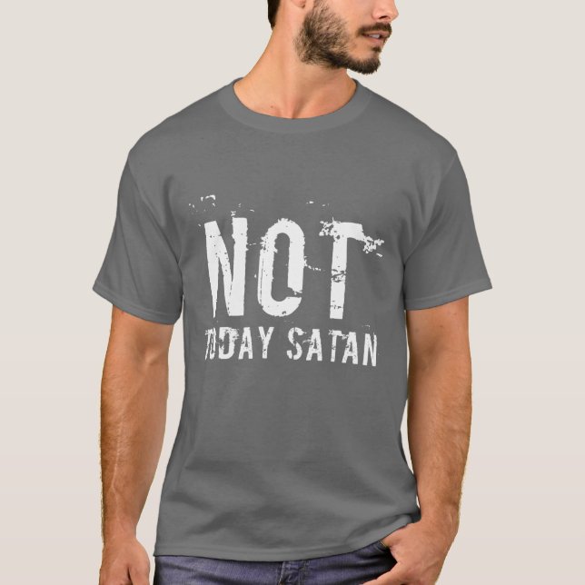 Männer sind heute kein Satan-T - Shirt (Vorderseite)