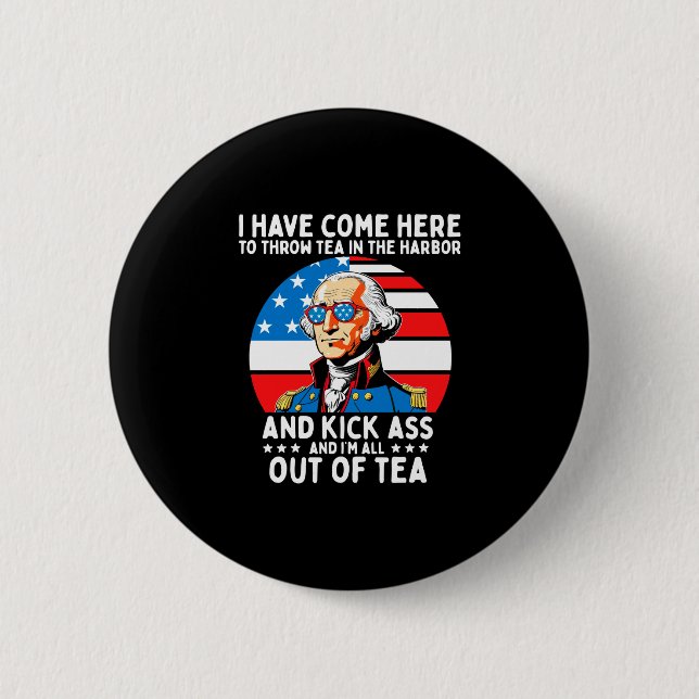 Männer sind hierher gekommen, um Tee George Washin Button (Vorderseite)