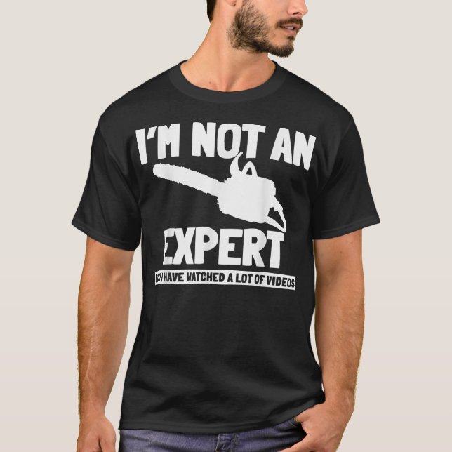 Männer sind kein Experte, aber haben Videos gesehe T-Shirt (Vorderseite)