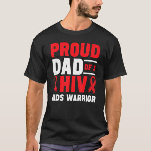 Männer sind stolz auf den Vater einer Aids-Krieger T-Shirt