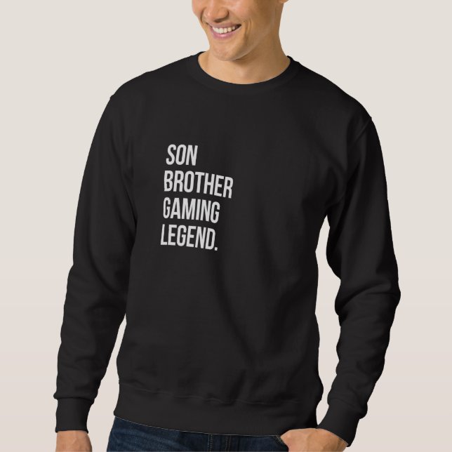 Männer  Sohn Bruder Gaming-Legende Computerspiel V Sweatshirt (Vorderseite)