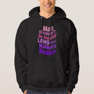 Männer sollten keine Gesetze über den Körper von F Hoodie