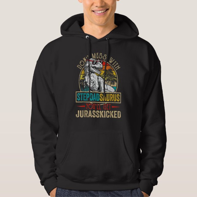 Männer störten Stepdadsaurus Dinosaurier Rex Vater Hoodie (Vorderseite)