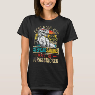 Männer störten Stepdadsaurus Dinosaurier Rex Vater T-Shirt