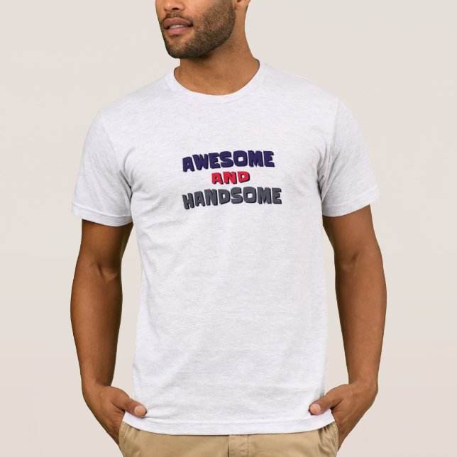 Männer T - Shirt Phantastisch & hübsch! (Vorderseite)