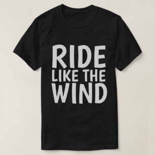 Männer T - Shirt, wie der WIND fahren T-Shirt
