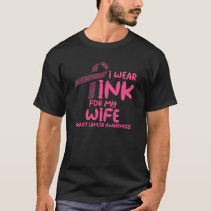 Männer tragen Rosa für meine Ehefrau Brustkrebs A T-Shirt