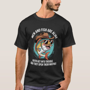 Männer und Fische sind gleich, beide geraten in Sc T-Shirt