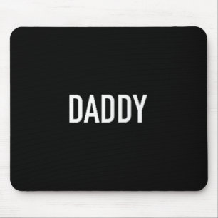 Männer und Frauen Daddy Funny für Väter Mousepad