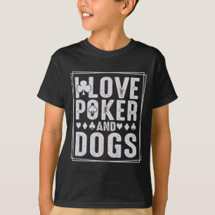 Männer und Hunde Lustige Spielkarte Zocker Perform T-Shirt