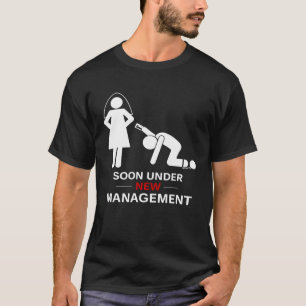 Männer unter der neuen Geschäftsleitung Bachelor P T-Shirt