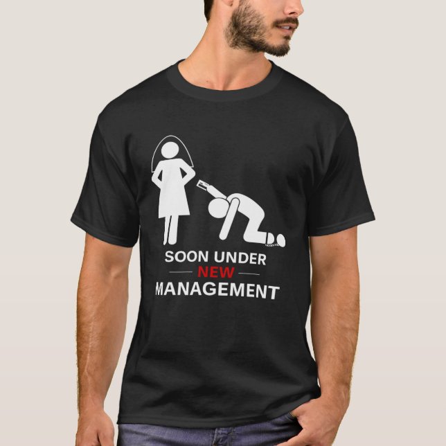 Männer unter der neuen Geschäftsleitung Bachelor P T-Shirt (Vorderseite)