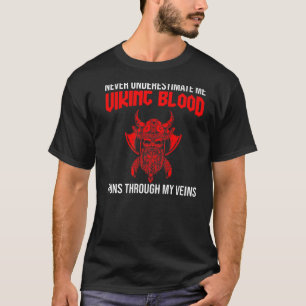 Männer unterschätzen mich nie, wenn ich T-Shirt