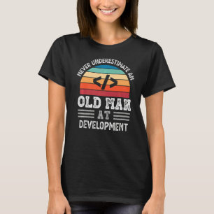 Männer unterschätzen nie einen alten Mann in der E T-Shirt
