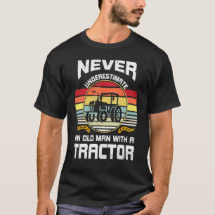 Männer unterschätzen nie einen alten Mann mit eine T-Shirt