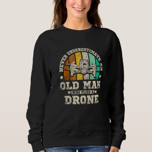Männer Unterschätzen niemals einen alten Mann, der Sweatshirt