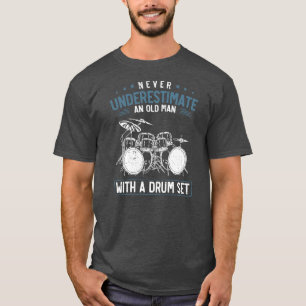 Männer Unterschätzen niemals einen alten Mann mit T-Shirt
