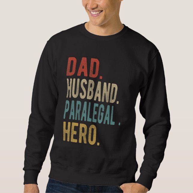 Männer Vater Ehemann Rechtsanwaltsfachangestellter Sweatshirt (Vorderseite)