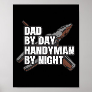 Männer Vater für Tag, Handyman für Nacht Zitat für Poster
