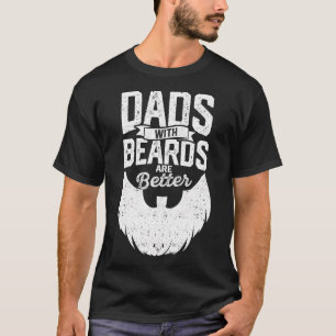 Männer Väter mit Bärten sind ein schöner Tag der l T-Shirt