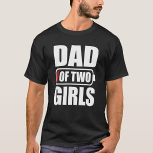 Männer Vater von 2 Mädchen zwei Töchter Vatertag T-Shirt
