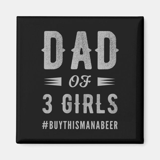 Männer Vater von 3 Mädchen für Männer Weihnachten  Magnet (Vorne)